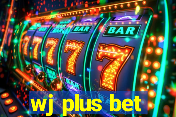 wj plus bet