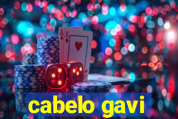 cabelo gavi