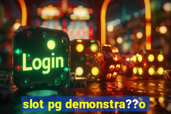 slot pg demonstra??o