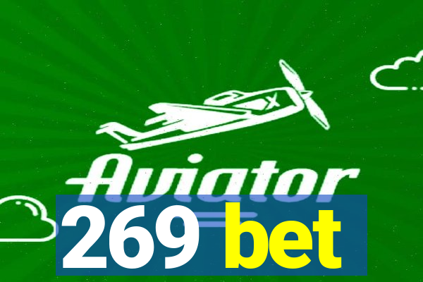 269 bet