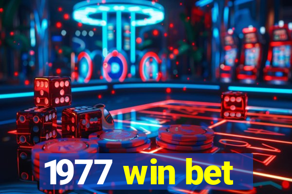 1977 win bet