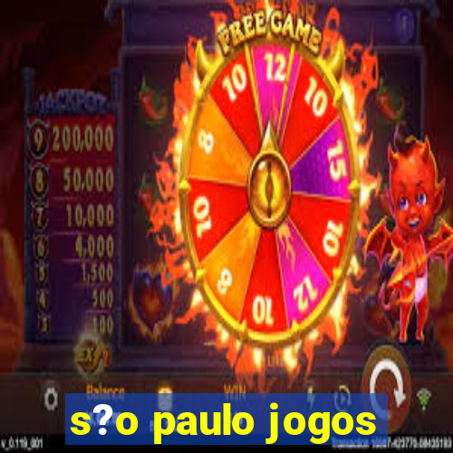 s?o paulo jogos