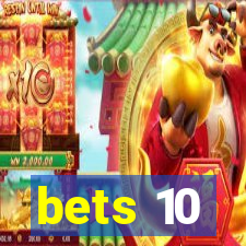 bets 10