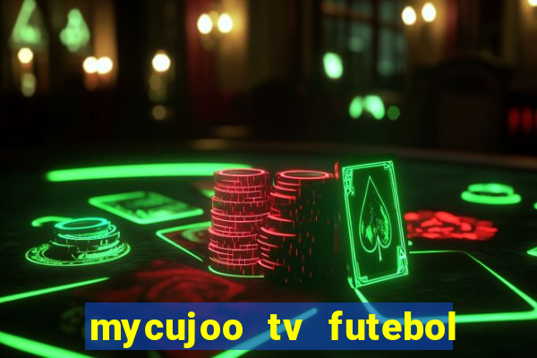 mycujoo tv futebol ao vivo