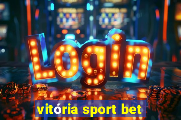 vitória sport bet