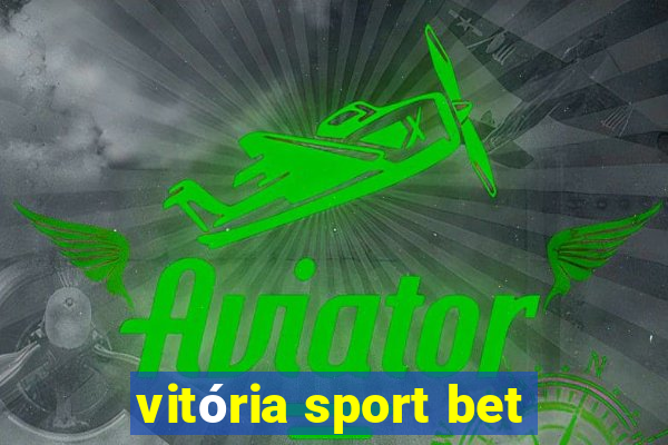 vitória sport bet