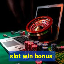 slot win bonus