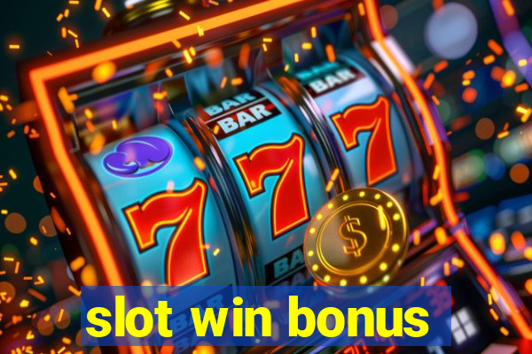 slot win bonus