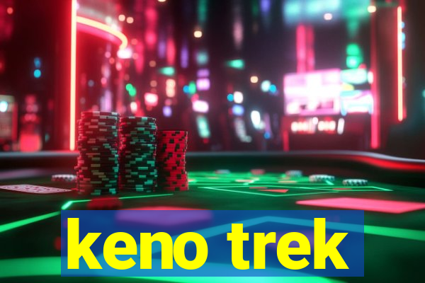 keno trek