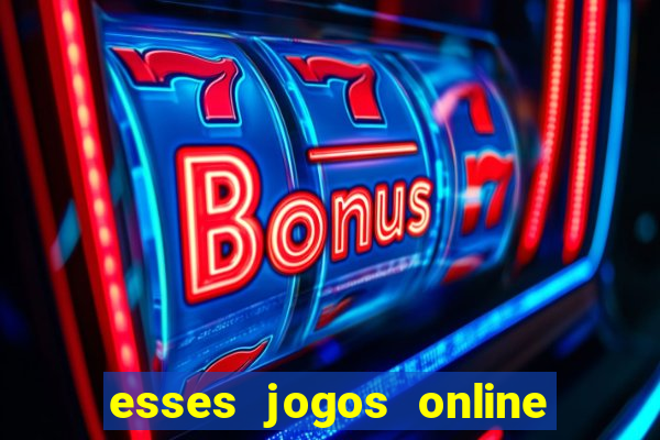 esses jogos online sao confiaveis