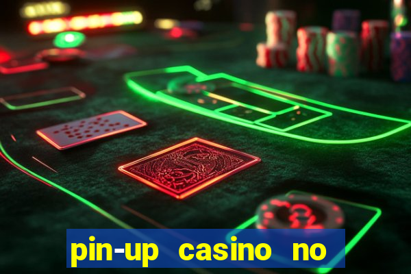 pin-up casino no deposit bonus