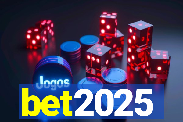 bet2025