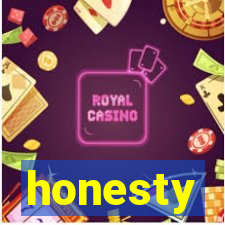 honesty