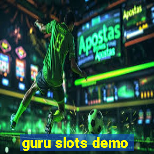 guru slots demo