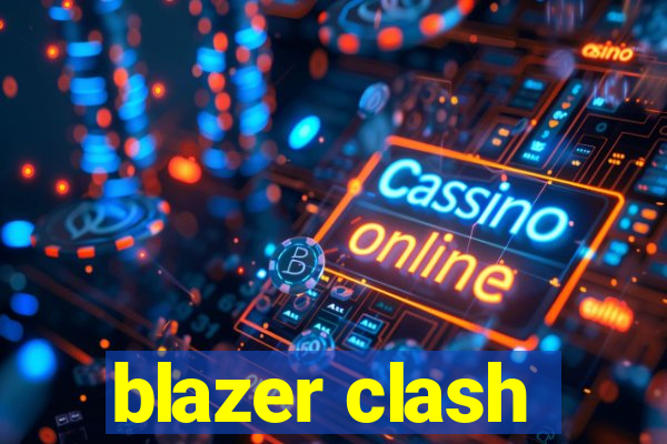 blazer clash