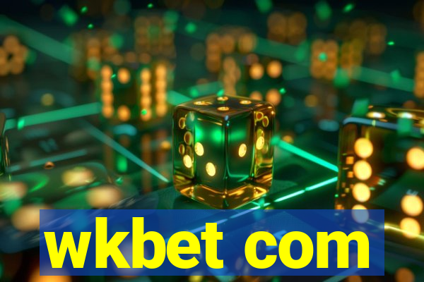 wkbet com