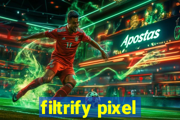 filtrify pixel