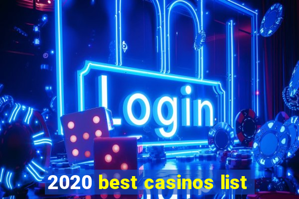 2020 best casinos list