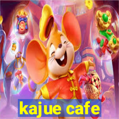 kajue cafe