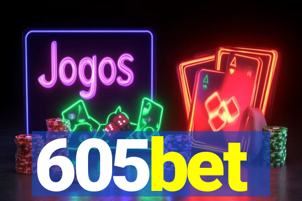 605bet