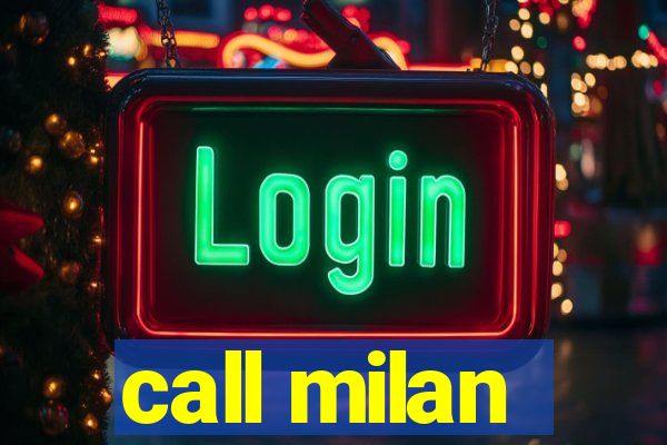 call milan