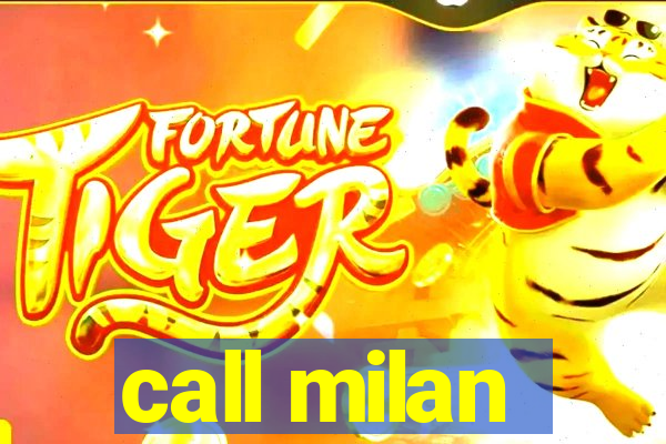 call milan