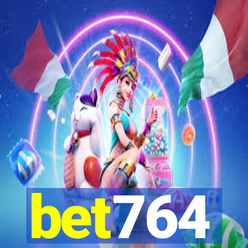 bet764