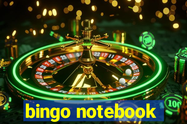 bingo notebook