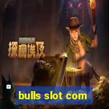 bulls slot com