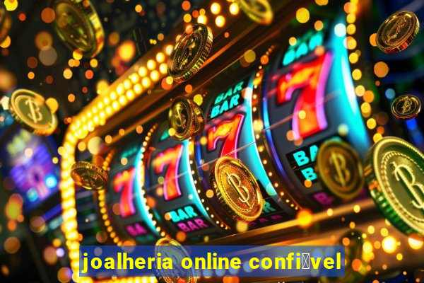 joalheria online confi谩vel