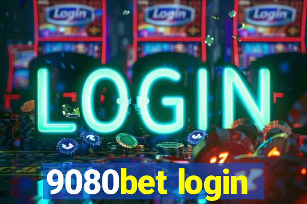 9080bet login