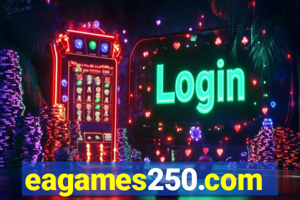 eagames250.com