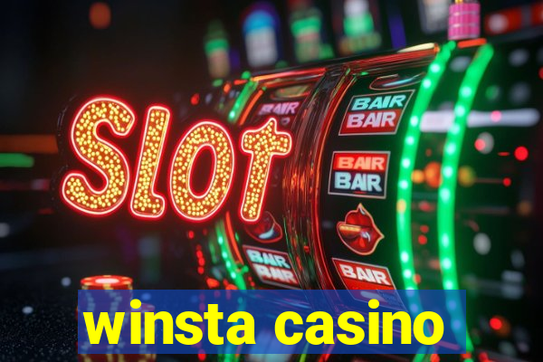 winsta casino