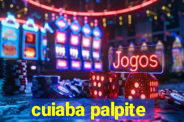 cuiaba palpite