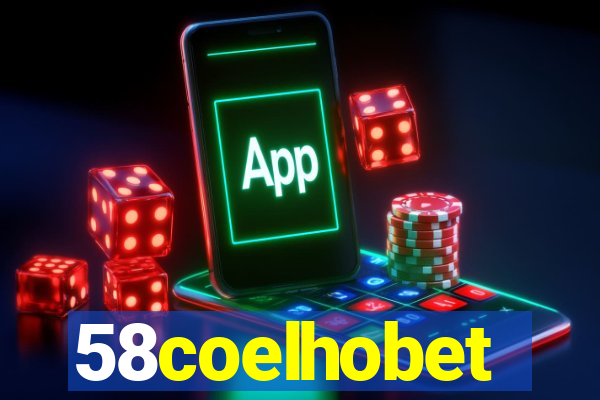 58coelhobet