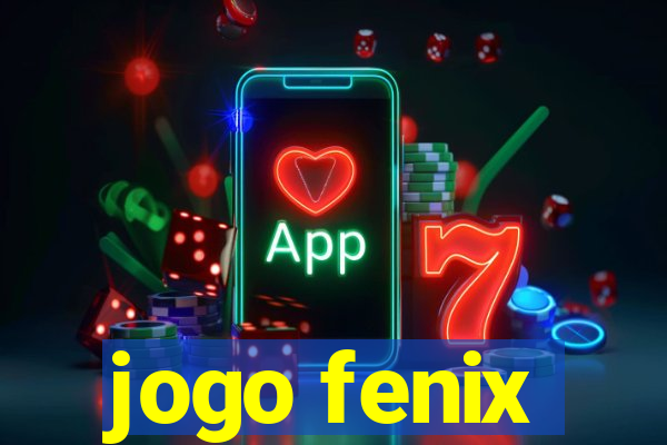 jogo fenix