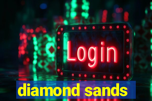 diamond sands