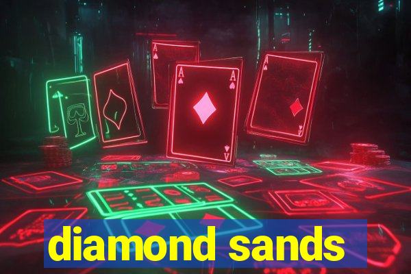 diamond sands