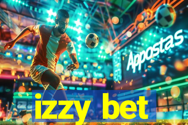 izzy bet