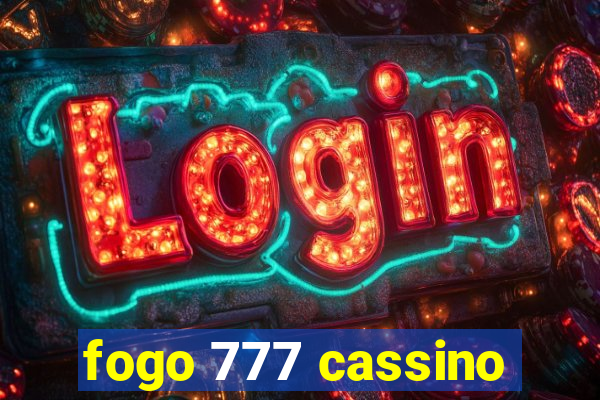 fogo 777 cassino