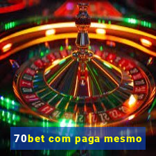 70bet com paga mesmo