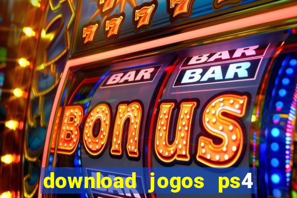 download jogos ps4 pkg pt-br