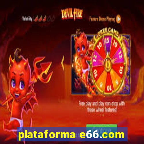 plataforma e66.com