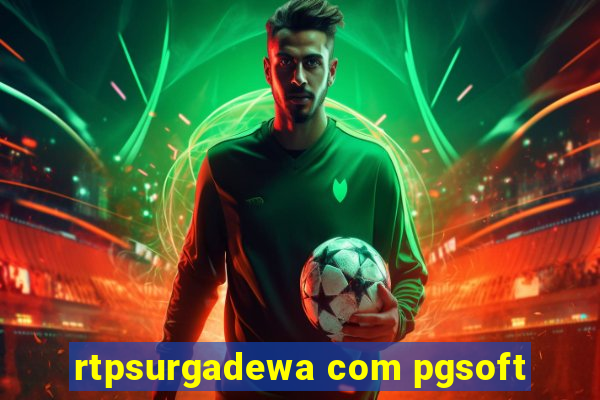 rtpsurgadewa com pgsoft