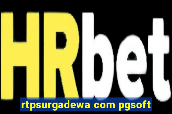 rtpsurgadewa com pgsoft