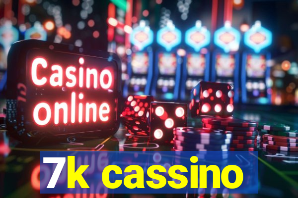 7k cassino