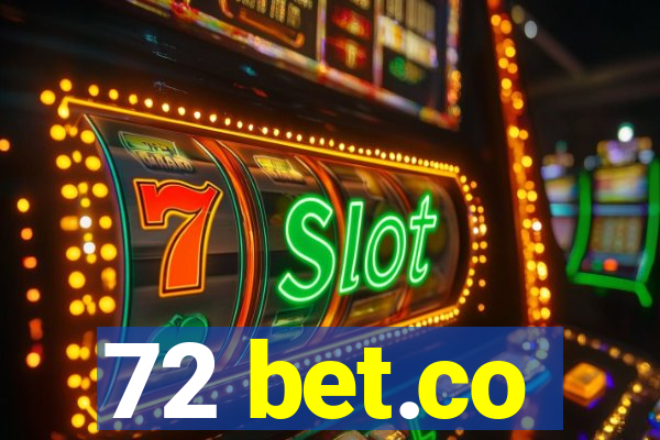 72 bet.co