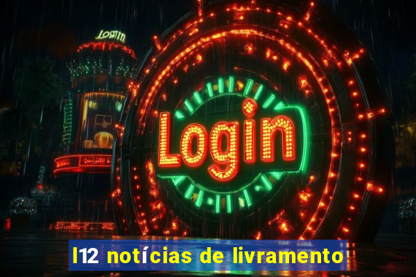 l12 notícias de livramento