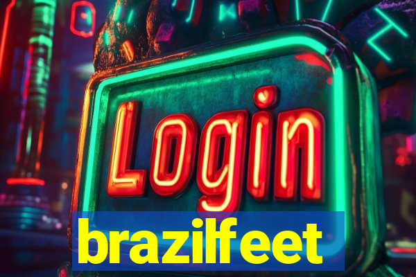 brazilfeet