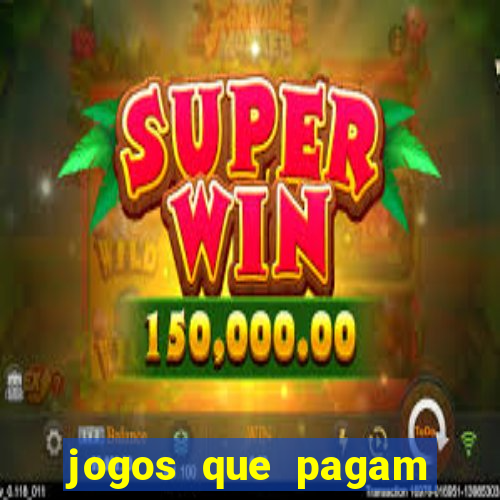 jogos que pagam sem precisar fazer depósito